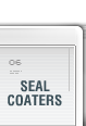 Seal Coaters